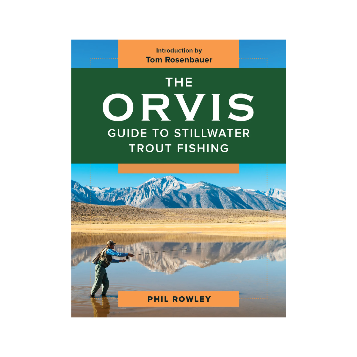 The Orvis Guide to Stillwater Trout Fishing, Phil Rowley